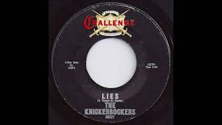 The Knickerbockers -- Lies - DEStereo 1965 (Upload 1 - 6/2024)