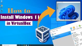 Hướng dẫn cài đặt máy ảo Windows 11 không yêu cầu phần cứng | Virtual Box