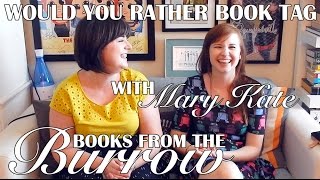 Would You Rather Book Tag with Mary Kate Wiles | Books from the Burrow