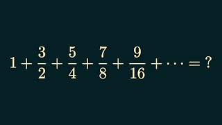 1+3/2+5/4+7/8+9/16+···=? [2nd Method]