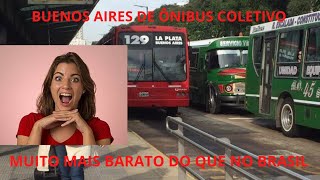 Buenos Aires: andar de ônibus coletivo é bem mais barato do que no Brasil.