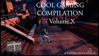 COOL GAMING COMPILATION - Volume X