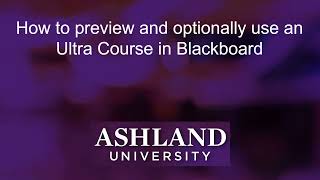 Blackboard Ultra How to Preview and optionally Use an Ultra Course in Blackboard