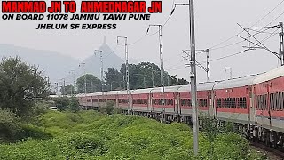 MANMAD JN TO AHMEDNAGAR JN Train Jounery : On Board 11078 Jammu Tawi - Pune Jhelum Express