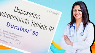 Duralast 30 Tablet Review || Dapoxetine Hydrochloride Tablets IP || Duralast 30