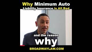 Why Minimum Auto Liability Insurance is All Bad | Car Accident Lawyer in Los Angeles, California