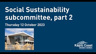 12 October 2023 | Social Sustainability Subcommittee Part 2