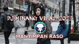 DJ MINANG TERBARU CAMEH TAPUAK NDAK BABALEH || MANYIMPAN RASO || BY, ANGGI & PUSPA