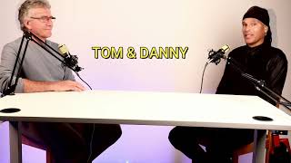 Conversation between Danny and Tom/Part 1