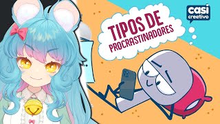 Chessi REACCIONA " Tipos de Procrastinadores | Casi Creativo "