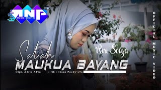 RIRI SOVYA - SALAH MAUKUA BAYANG (Official Music Video)