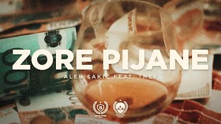 Alen Sakić X Thcf - Zore Pijane