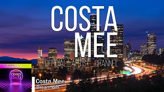 Costa Mee - Dream Girl