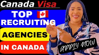 TOP RECRUITMENT AGENCIES FOR FOREIGNERS IN CANADA WITH FREE WORK PERMIT