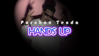 PASUKAN TENDA HANDS UP//NARLON ONTHEBEAT//OFFICIAL VIDEO LIRIK 2024