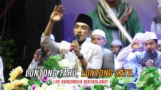 LONTONG TAHU, LONTONG SATE. CAH AYU OJOK GALAU WAE. | LIVE BONDOWOSO BERSHOLAWAT