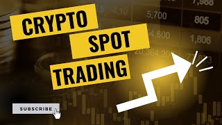 What Is Spot Trading