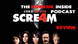 Scream 4 (2011) Review (+ overall series thoughts/rankings) | The Horror Inside Podcast