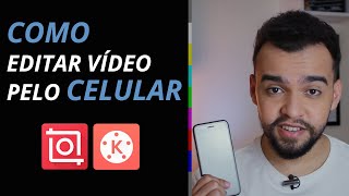 EDIÇÃO DE VÍDEO PELO CELULAR (TUTORIAL E MELHORES APPS)