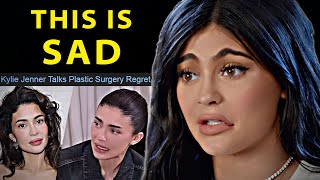 Kylie Jenner Regrets Changing Her Face