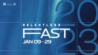 2023 Relentless Fast: Day 8