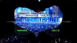 TRANCE HARDSTYLE DANCE{MIX 2013}VOL2