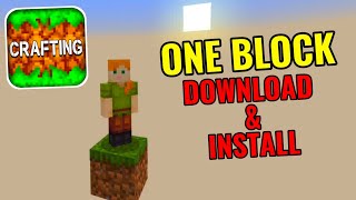 How to Install ONE BLOCK in Crafting and Building