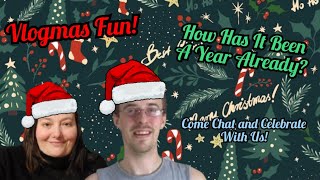 Vlogmas fun and celebrating 1 year on YouTube