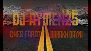 Cheb_Farat_Barakh_Dayni_Staifi_Mix_2020_(Dj_Aymen25)