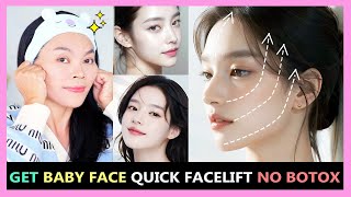 How to Get a Baby Face | Quick Facelift of All Areas | Anti-Aging Lifting without Botox