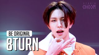 [BE ORIGINAL] 8TURN(에잇턴) 'TIC TAC' (4K)