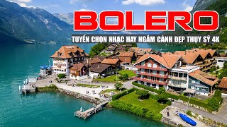 Bolero Bật Ngay 5 Giờ Sáng Nhạc Hay Ngắm Cảnh Đẹp Đường Phố Châu Âu 4K - Bolero Nước Ngoài