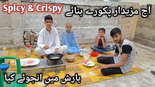 Aj mazedar spicy pakoray bnaye|Tofani barish mein enjoy kiya|Daily routine vlog|Village family vlog