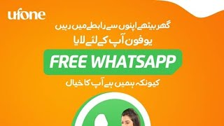 Ufone free internet offer - free WhatsApp one month package details in Urdu