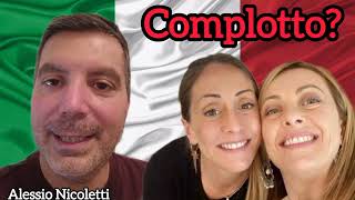 Un complotto per fare cadere Giorgia Meloni?