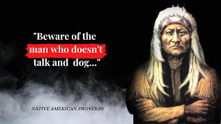 These Native American Proverbs Are Life-Changing | Quotes Motivation | Quotes Board