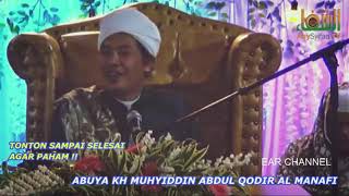 MEMINTA TOLONG SAMA JIN & WALI YANG SUDAH WAFAT TIDAK MUSRIK !! - ABUYA KH M MUHYIDDIN ABDUL QODIR