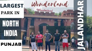 Wonderland Jalandhar | vlog 9 | Water Park | India | Punjab | Living Punjab| Harman Pannu