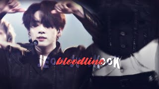 JEON JUNGKOOK - BLOODLINE [FMV]