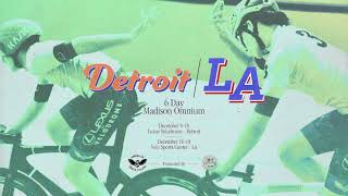 Detroit | LA 6 Day - Day 2