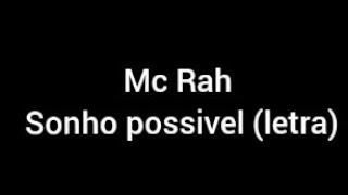 mc Rah - sonho possivel (letra)