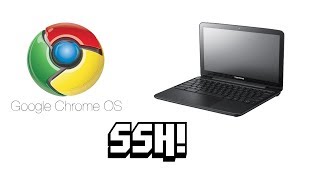 How to SSH through CROSH in Chrome OS.