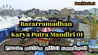 Hujan di ujung waktu membawa keberkahan || Pasar malam di akhir pekan.