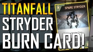 Titanfall Gameplay - Rare Stryder Burn Card!