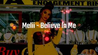 Melii - Believe In Me (Lyrics)