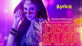 Disco Balma Full Song (Lyrics)।Asses Kaur, Mellow D ft.Mouni Roy।