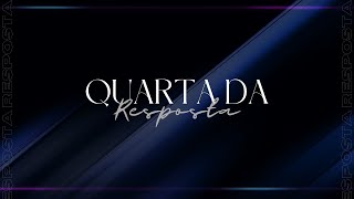 QUARTA DA RESPOSTA - 02/04/2024