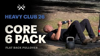 Target Your 6 Pack -A Key Core Exercise - Flat Back Pullover -  Heavy Club 26