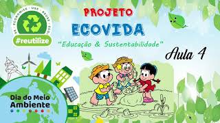 Projeto ECOVIDA Aula 4