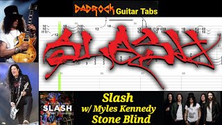 Stone Blind - Slash w/ Myles Kennedy - Guitar + Bass TABS Lesson